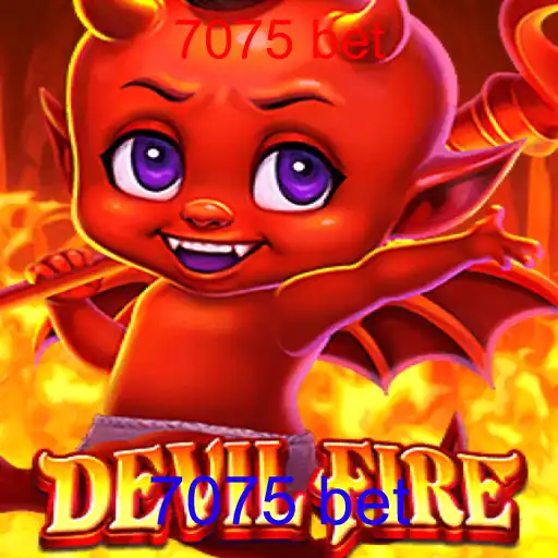 Exploração Completa do Jogo DevilFire e a Dinâmica do 7075 bet